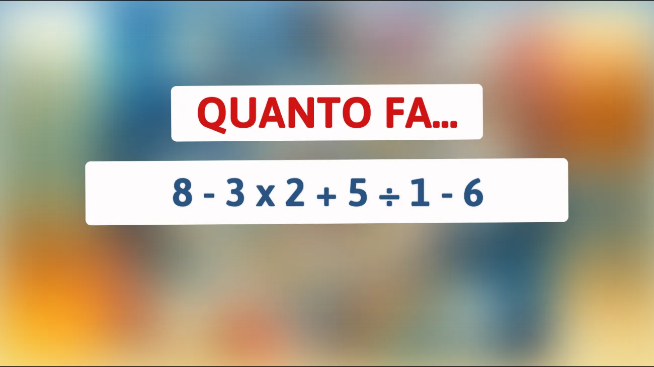 Scopri se sei un vero genio: risolvi l'indovinello matematico che solo il 1% delle persone riesce a risolvere!"